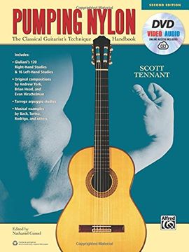 portada Pumping Nylon: The Classical Guitarist's Technique Handbook, Book, DVD & Online Video/Audio (en Inglés)