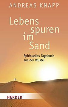 portada Lebensspuren Im Sand: Spirituelles Tagebuch Aus Der Wuste (en Alemán)