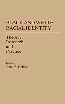portada Black and White Racial Identity: Theory, Research, and Practice 