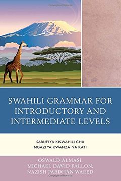 portada Swahili Grammar for Introductory and Intermediate Levels: Sarufi ya Kiswahili cha Ngazi ya Kwanza na Kati