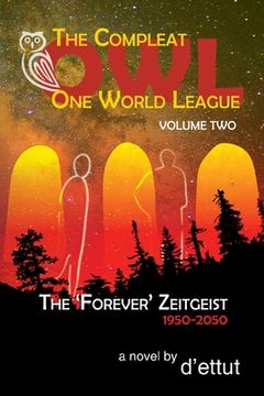 portada The Compleat OWL: The 'Forever' Zeitgeist 1950-2050