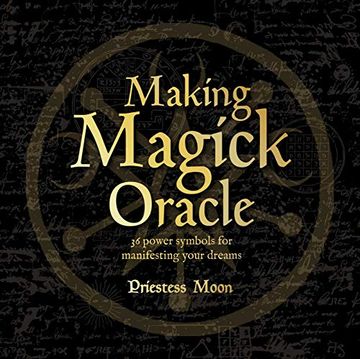 portada Making Magick Oracle: 36 Power Symbols for Manifesting Your Dreams (en Inglés)