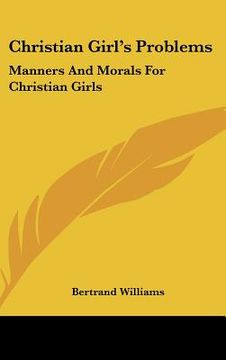 portada christian girl's problems: manners and morals for christian girls (en Inglés)