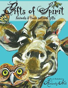 portada Gifts of Spirit: Animals and Their Natural Gifts (en Inglés)