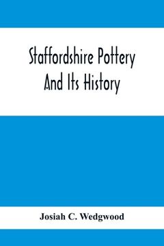 portada Staffordshire Pottery And Its History (en Inglés)