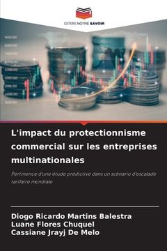 portada L'impact du protectionnisme commercial sur les entreprises multinationales (en Francés)