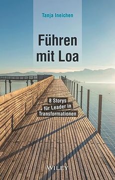 portada Führen mit Loa: 8 Storys für Leader in Transformationen (in German)