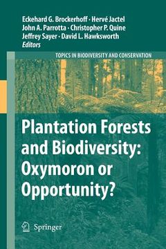 portada plantation forests and biodiversity: oxymoron or opportunity? (en Inglés)