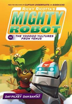 portada Ricky Ricotta's Mighty Robot vs the Voodoo Vultures from Venus