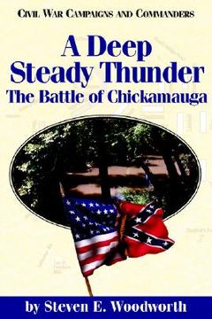 portada a deep steady thunder: the battle of chickamauga (en Inglés)