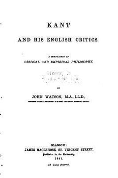 portada Kant and His English Critics, A Comparison of Critical and Empirical Philosophy (en Inglés)