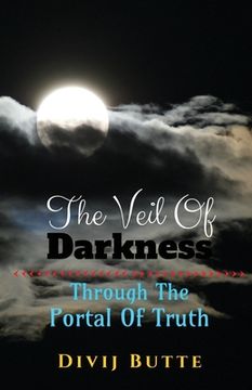 portada The Veil of Darkness: Part I -Through The Portal of Truth (en Inglés)