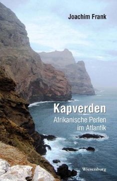 portada Kapverden - Afrikanische Perlen im Atlantik: Reiseerzählung (en Alemán)