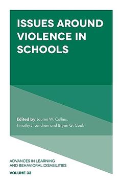 portada Issues Around Violence in Schools (Advances in Learning and Behavioral Disabilities, 33) 
