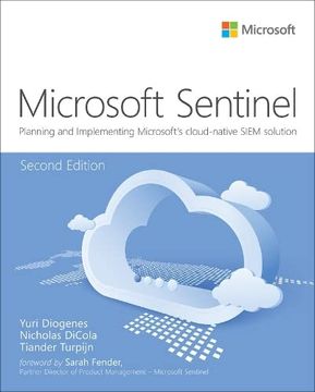 portada Microsoft Sentinel: Planning and Implementing Microsoft'S Cloud-Native Siem Solution (it Best Practices - Microsoft Press) (en Inglés)