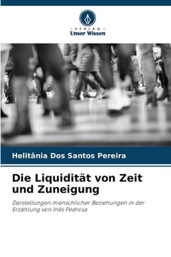 portada Die Liquidität von Zeit und Zuneigung (in German)