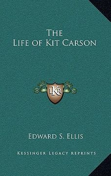 portada the life of kit carson (en Inglés)