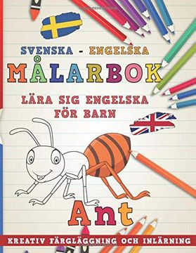 portada Målarbok Svenska - Engelska i Lära sig Engelska för Barn i Kreativ Färgläggning och Inlärning (Lär dig Språk) 