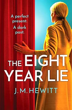 portada The Eight-Year Lie: A Gripping and Suspenseful Psychological Thriller 