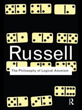 The Philosophy of Logical Atomism (en Inglés)