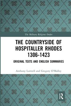 portada The Countryside of Hospitaller Rhodes 1306-1423: Original Texts and English Summaries (Military Religious Orders) 