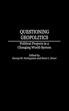 portada Questioning Geopolitics: Political Projects in a Changing World-System (en Inglés)