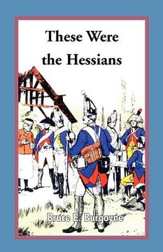 portada these were the hessians (en Inglés)