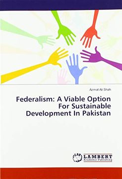 portada Federalism: A Viable Option For Sustainable Development In Pakistan (en Inglés)