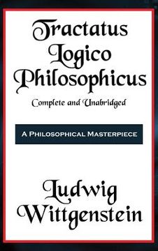 portada Tractatus Logico-Philosophicus Complete and Unabridged (en Inglés)
