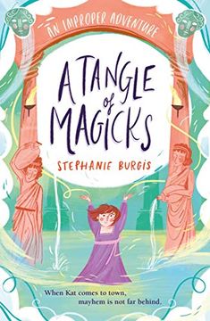 portada A Tangle of Magicks (an Improper Adventure) (en Inglés)