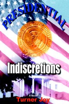 portada presidential indiscretions (en Inglés)