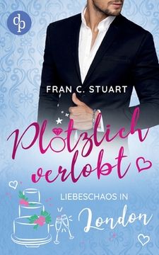 portada Plötzlich verlobt: Liebeschaos in London (in German)