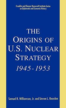 portada The Origins of U. S. Nuclear Strategy, 1945-1953 (en Inglés)
