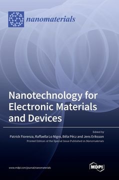 portada Nanotechnology for Electronic Materials and Devices (en Inglés)