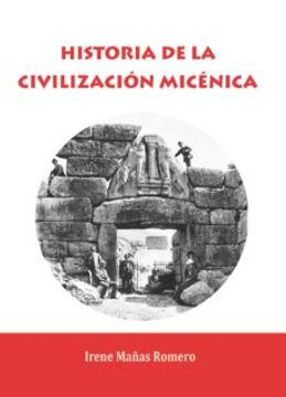 portada Historia de la Civilizacion Micenica (in Spanish)