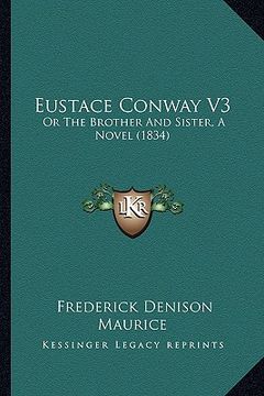 portada eustace conway v3: or the brother and sister, a novel (1834)