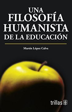 portada Una Filosofia Humanista de la Educacion