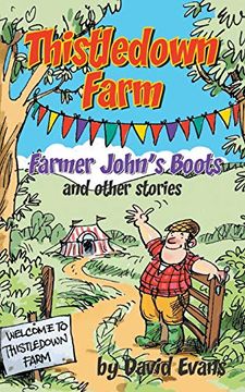 portada Thistledown Farm: Farmer John's Boots and Other Stories
