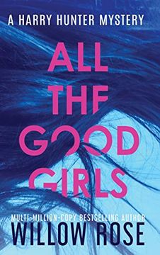 portada All the Good Girls (1) (Harry Hunter Mystery) (en Inglés)