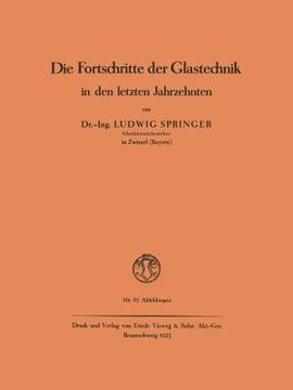 portada Die Fortschritte Der Glastechnik in Den Letzten Jahrzehnten (in German)