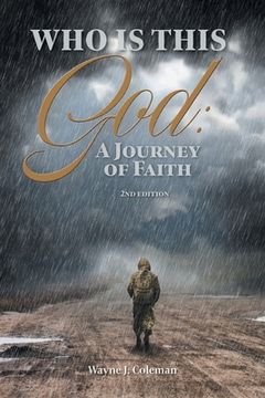 portada Who Is This God: A Journey of Faith (en Inglés)