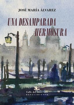portada Una Desamparada Hermosura (in Spanish)