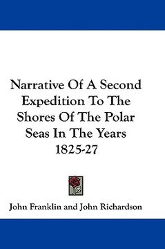 portada narrative of a second expedition to the shores of the polar seas in the years 1825-27