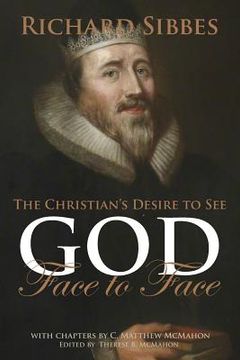portada The Christian's Desire to See God Face to Face (en Inglés)