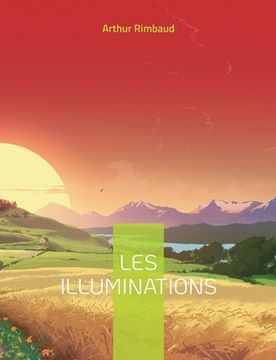 portada Les Illuminations: Célèbre recueil en vers libres