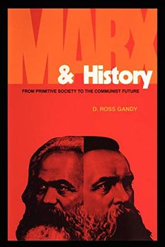 portada Marx and History: From Primitive Society to the Communist Future (en Inglés)