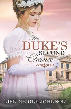 portada The Duke's Second Chance: Clean Regency Romance