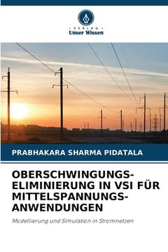 portada Oberschwingungs-Eliminierung in Vsi Für Mittelspannungs-Anwendungen (en Alemán)