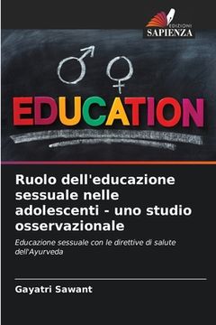 portada Ruolo dell'educazione sessuale nelle adolescenti - uno studio osservazionale (en Italiano)