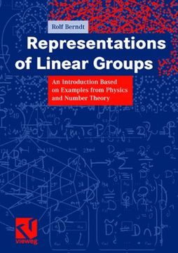 portada Representations of Linear Groups: An Introduction Based on Examples from Physics and Number Theory (Vieweg Monographs)